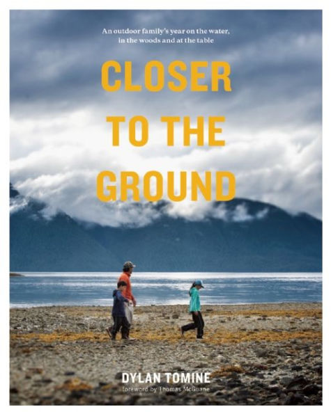 Closer To The Ground By Dylan Tomine (Patagonia Paperback) BK752